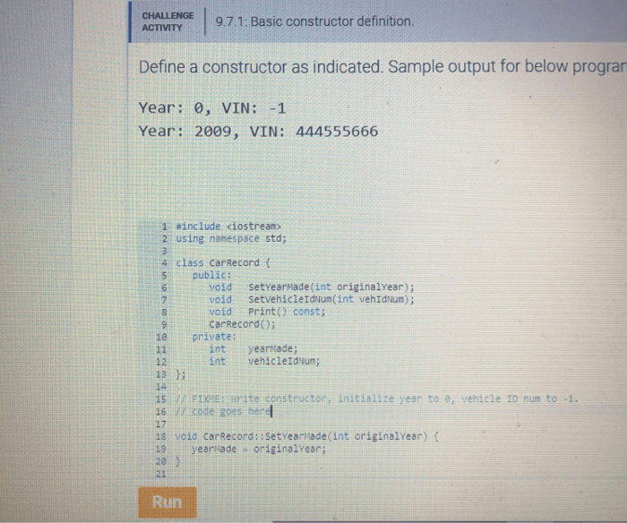 Define a constructor as indicated. sample output for below program